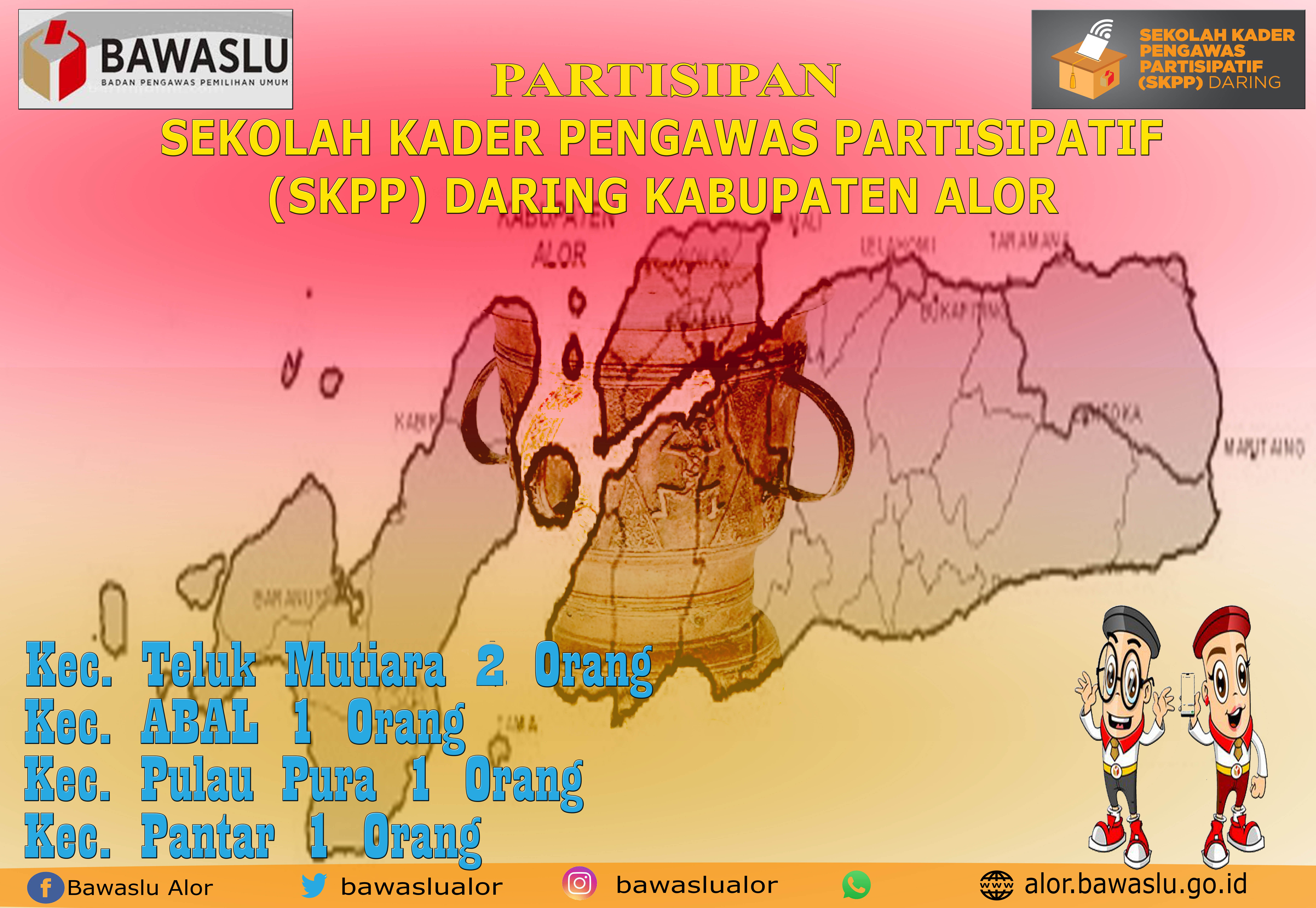 SEKOLAH KADER PENGAWAS PARTISIPATIF BAWASLU ALOR, 4 ORANG TERDAFTAR