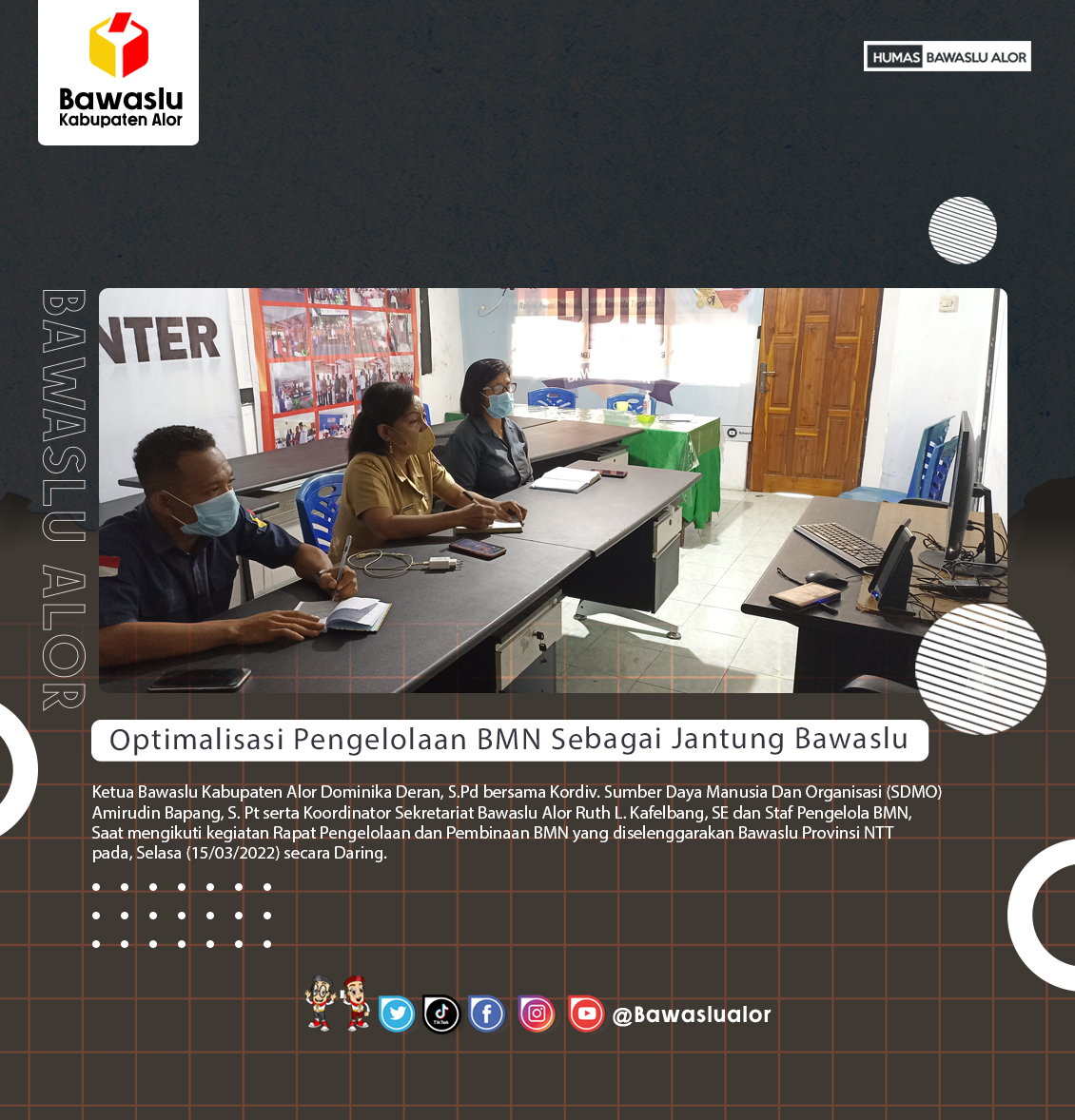 Optimalisasi Pengelolaan BMN Sebagai Jantung Bawaslu 