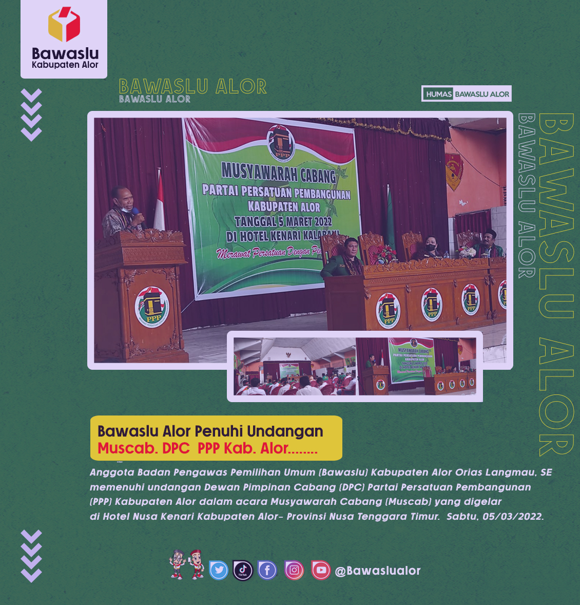 Bawaslu Alor Penuhi Undangan Muscab. DPC  PPP Kab. Alor