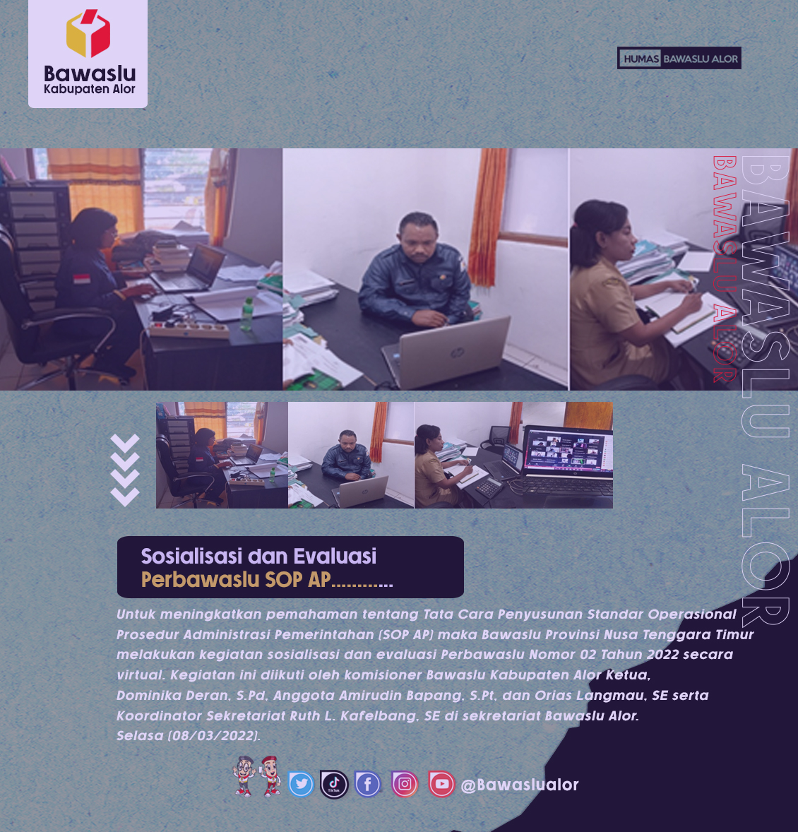 Sosialisasi dan Evaluasi Perbawaslu SOP AP, Djawa Kegiatan Ini Tindaklanjut Rencana Kerja Tahun 2022