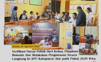 Bawaslu Alor Awasi Langsung Vermin Parpol 