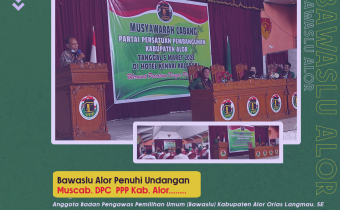 Bawaslu Alor Penuhi Undangan Muscab. DPC  PPP Kab. Alor