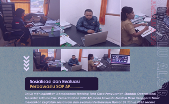 Sosialisasi dan Evaluasi Perbawaslu SOP AP, Djawa Kegiatan Ini Tindaklanjut Rencana Kerja Tahun 2022