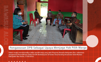 Pengawasan DPB Sebagai Upaya Menjaga Hak Pilih Warga